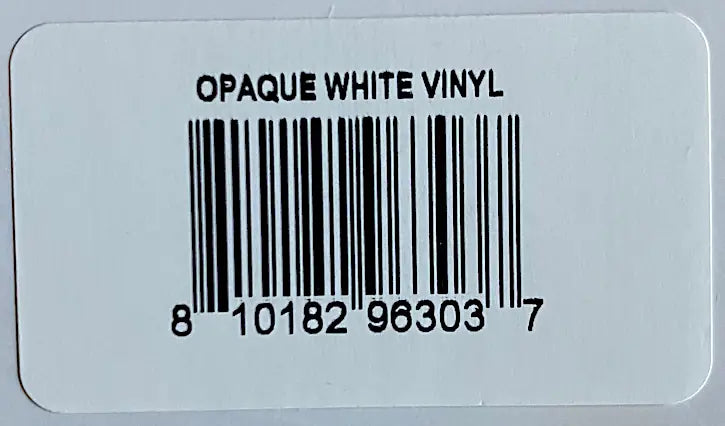 Opaque white vinyl label with barcode 810182963037
